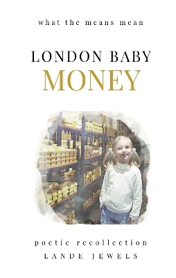 LONDON BABY MONEY - Lande Jewels