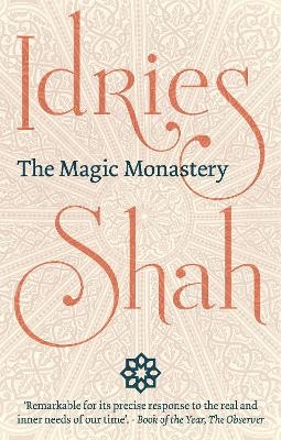 The Magic Monastery - Idries Shah