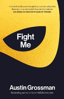 Fight Me - Austin Grossman