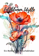 Feldblumen Idylle - Diana Kluge