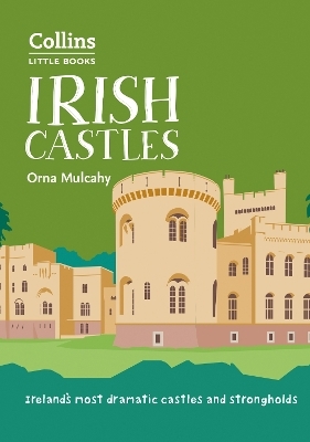 Irish Castles - Orna Mulcahy,  Collins Books