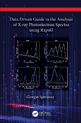 Data Driven Guide to the Analysis of X-ray Photoelectron Spectra using RxpsG - Giorgio Speranza