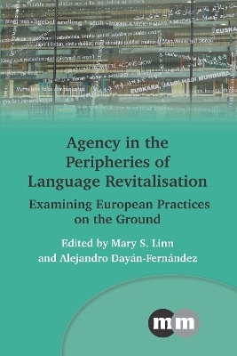 Agency in the Peripheries of Language Revitalisation - 