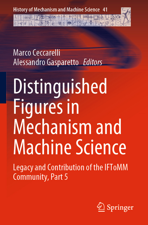 Distinguished Figures in Mechanism and Machine Science - 