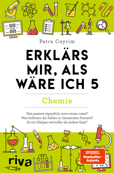 Erklärs mir, als wäre ich 5 – Chemie - Petra Cnyrim