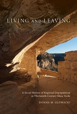 Living and Leaving - Donna M. Glowacki