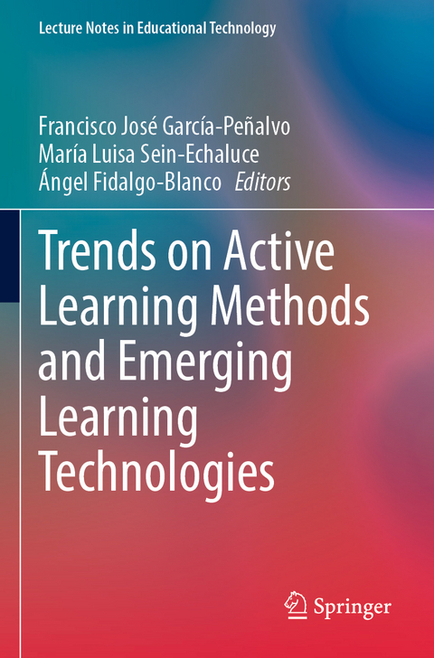 Trends on Active Learning Methods and Emerging Learning Technologies - 