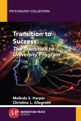 Transition to Success - Melinda S. Harper, Christine L. Allegretti