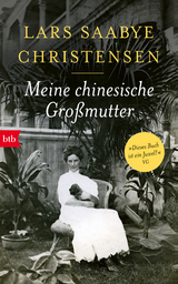 Meine chinesische Großmutter - Lars Saabye Christensen