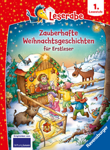 Zauberhafte Weihnachtsgeschichten für Erstleser - lesen lernen mit dem Leseraben - Erstlesebuch - Kinderbuch ab 6 Jahren - Lesen lernen 1. Klasse Jungen und Mädchen (Leserabe 1. Klasse) - Alexandra Fabisch, Martin Lenz, Anja Kiel