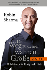 Der Weg zu deiner wahren Größe - Robin Sharma