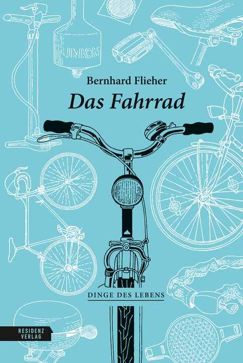 Das Fahrrad - Bernhard Flieher