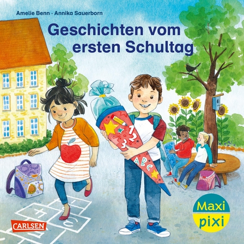 Maxi Pixi 438: Geschichten vom ersten Schultag - Amelie Benn