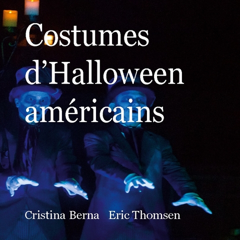 Costumes d'Halloween américains - Cristina Berna, Eric Thomsen