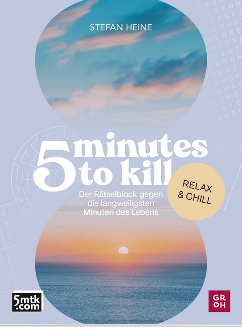 5 minutes to kill - Relax & Chill - Stefan Heine