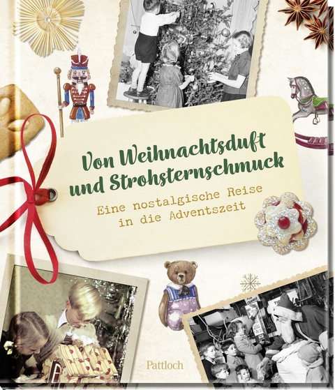 Von Weihnachtsduft und Strohsternschmuck - 