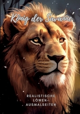 König der Savanne - Diana Kluge