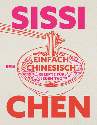 Einfach chinesisch - Sissi Chen; Claudia Gödke