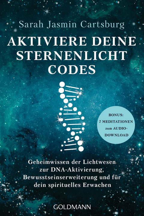 Aktiviere deine Sternenlicht-Codes - Sarah Jasmin Cartsburg