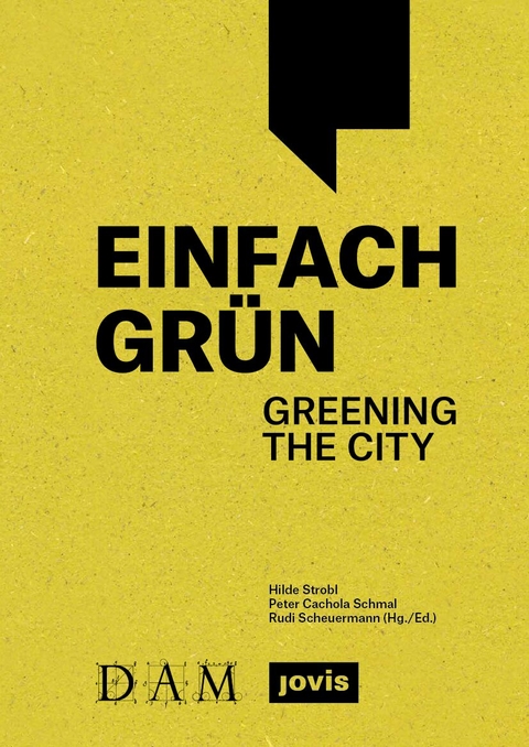 Einfach Grün – Greening the City - 