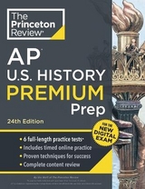 Princeton Review AP U.S. History Premium Prep - Princeton Review