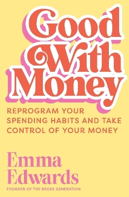 Good With Money - Emma Edwards