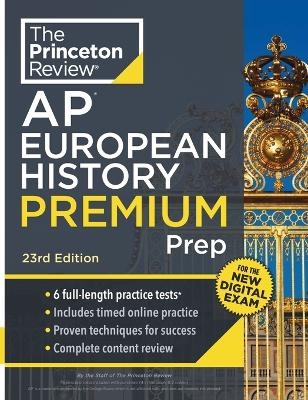 Princeton Review AP European History Premium Prep -  Princeton Review