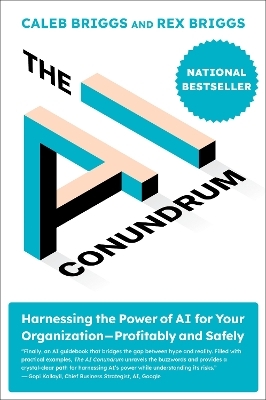 The AI Conundrum - Caleb Briggs, Rex Briggs