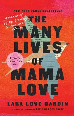 The Many Lives of Mama Love (Oprah's Book Club) - Lara Love Hardin