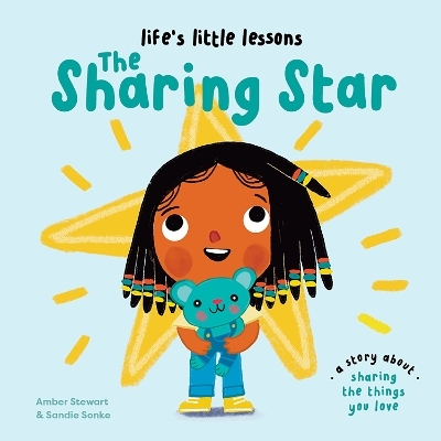 Life's Little Lessons: The Sharing Star - Amber Stewart