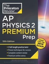 Princeton Review AP Physics 2 Premium Prep - Princeton Review