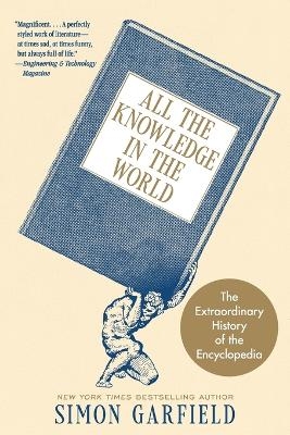 All the Knowledge in the World - Simon Garfield