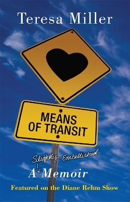 Means of Transit - Teresa Miller