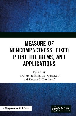 Measure of Noncompactness, Fixed Point Theorems, and Applications - 