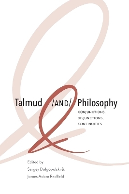 Talmud and Philosophy - 