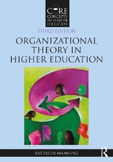 Organizational Theory in Higher Education - Manning, Kathleen