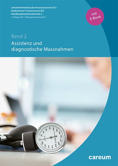 Band 2: Medizinische Assistenz und diagnostische Massnahmen (Print mit E-Book)