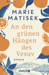 An den grünen Hängen des Vesuv - Marie Matisek