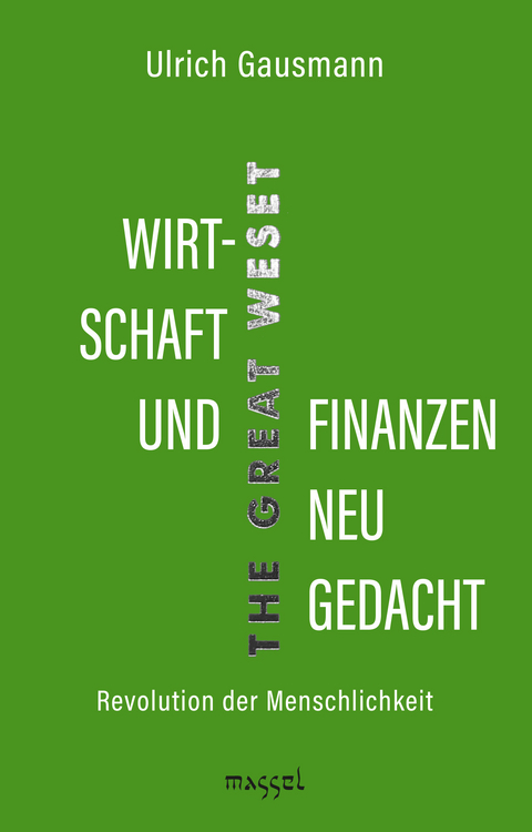 Wirtschaft und Finanzen neu gedacht - Ulrich Gausmann