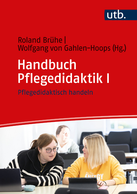 Handbuch Pflegedidaktik I - 