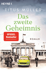 Das zweite Geheimnis - Titus Müller