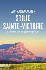 Stille Sainte-Victoire - Cay Rademacher