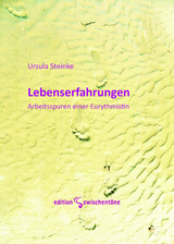 Lebenserfahrungen - Ursula Steinke