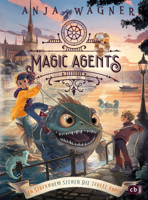 Magic Agents – In Stockholm stehen die Trolle kopf! - Anja Wagner