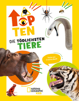 Die tÃ¶dlichsten Tiere. Ein aufregendes Count-Down der gefÃ¤hrlichsten Tiere (Top Ten) - Cristina Banfi