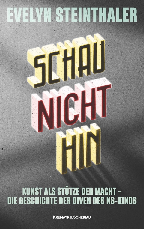 Schau nicht hin - Evelyn Steinthaler