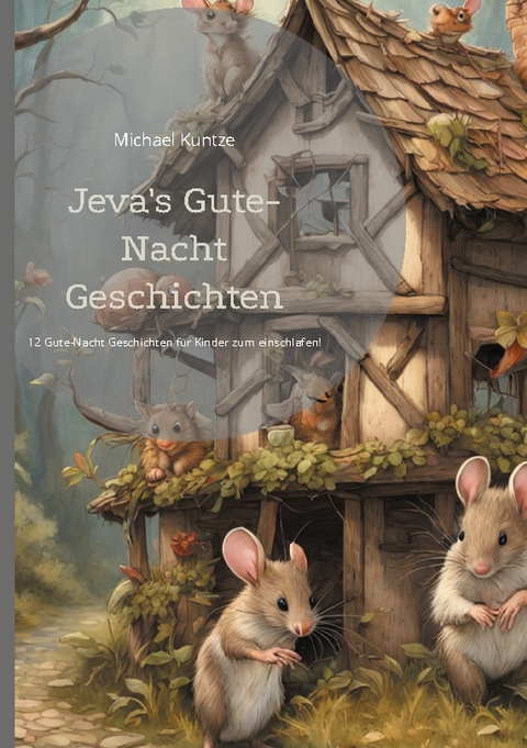 Jeva's Gute-Nacht Geschichten - Michael Kuntze