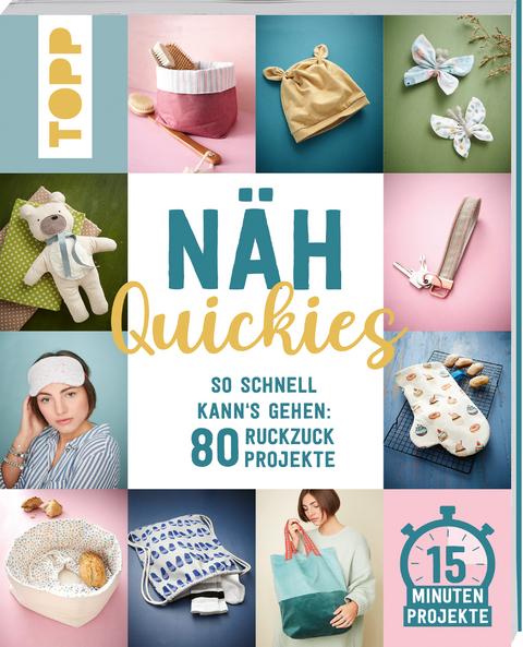 Näh-Quickies - Eva Scharnowski, Johanna Schmieder