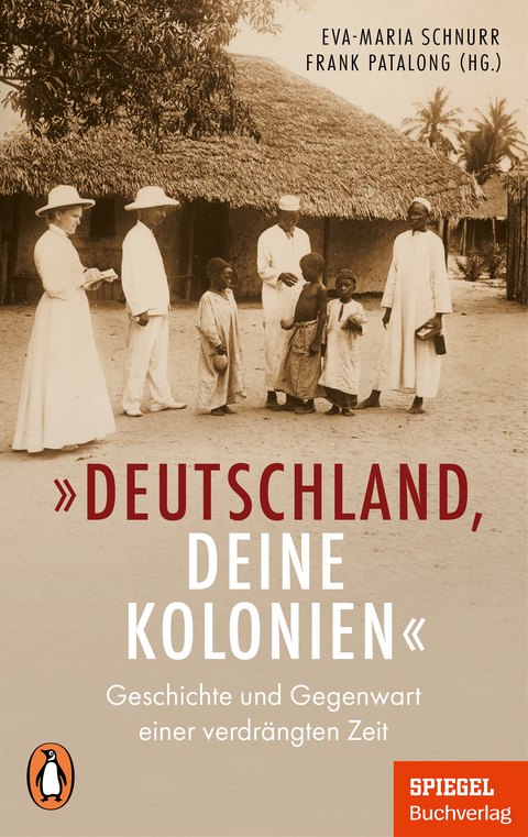 „Deutschland, deine Kolonien“ - 