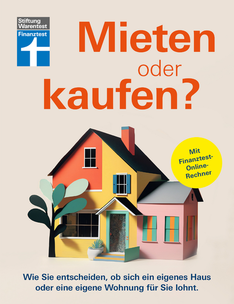 Mieten oder kaufen?